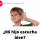 mi hijo escucha bien
