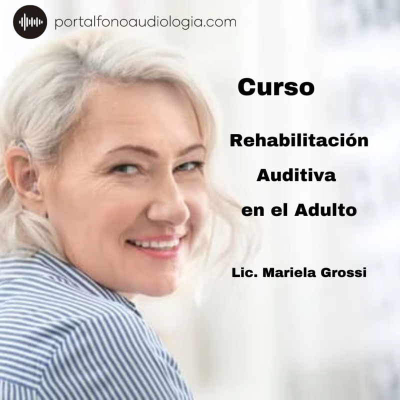 Rehabilitación Auditiva en el adulto